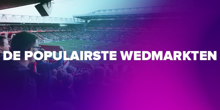 De populairste voetbal weddenschappen