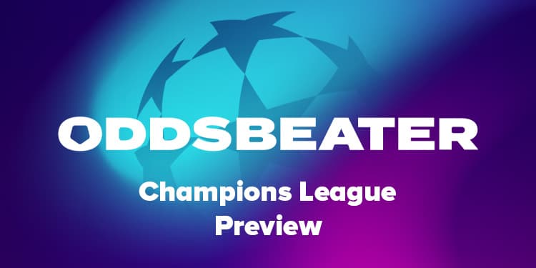 De Champions League Preview