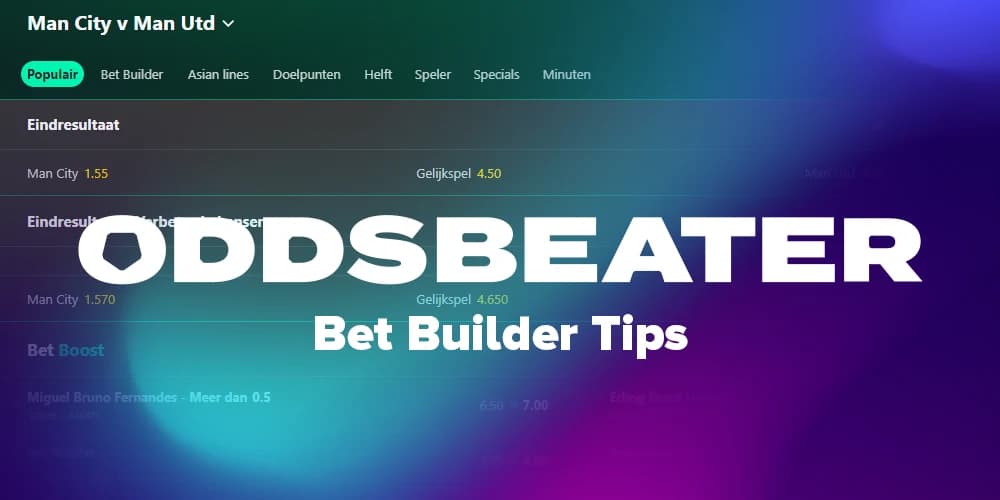 De Bet Builders voor dit weekend